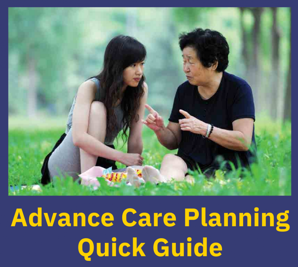 Advance Care Planning Quick Guide